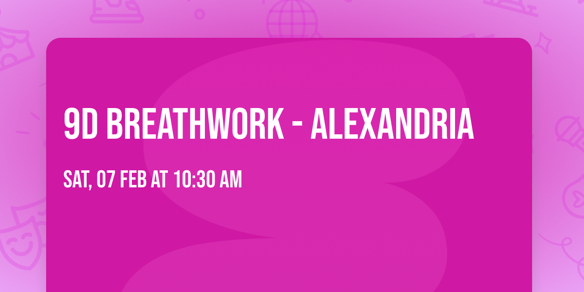 9D Breathwork - Alexandria