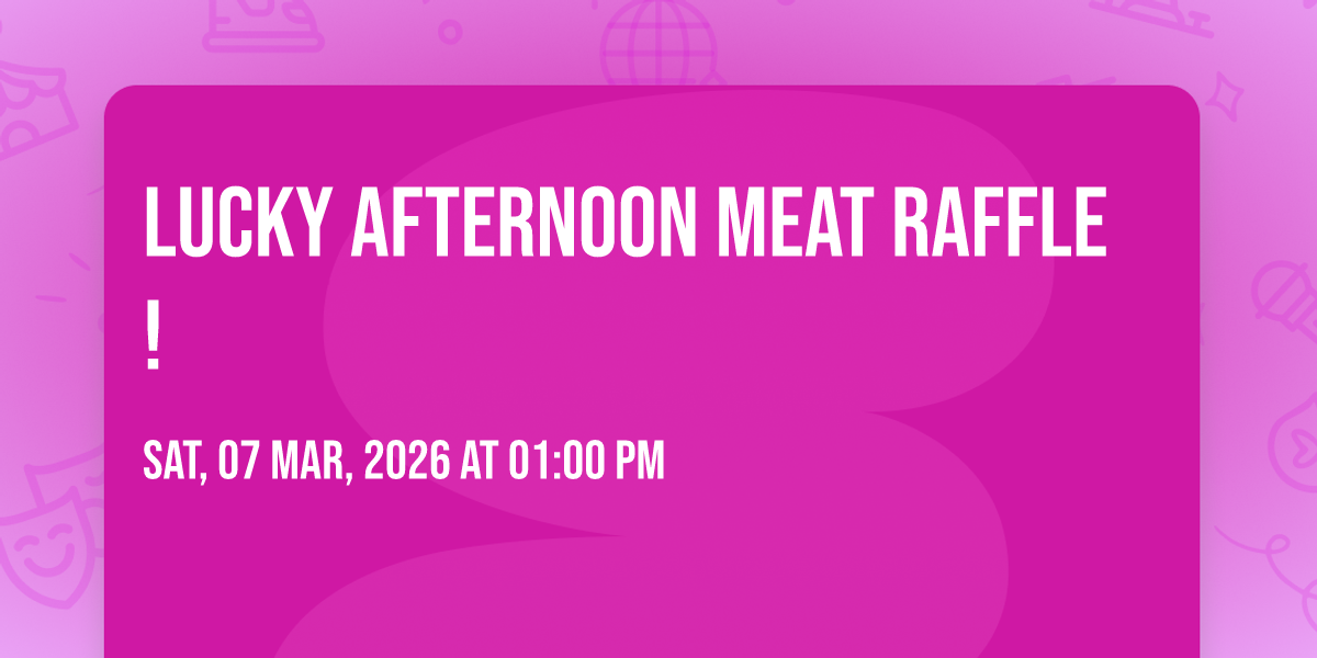 🍀 Lucky Afternoon Meat Raffle! 🍀, Trail Side Bar and Grill, Mountain, 7 ...