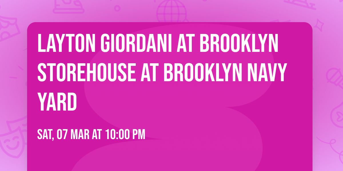 Layton Giordani at Brooklyn Storehouse at Brooklyn Navy Yard