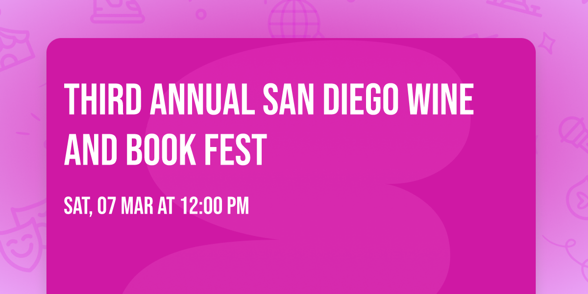 Third Annual San Diego Wine and Book Fest