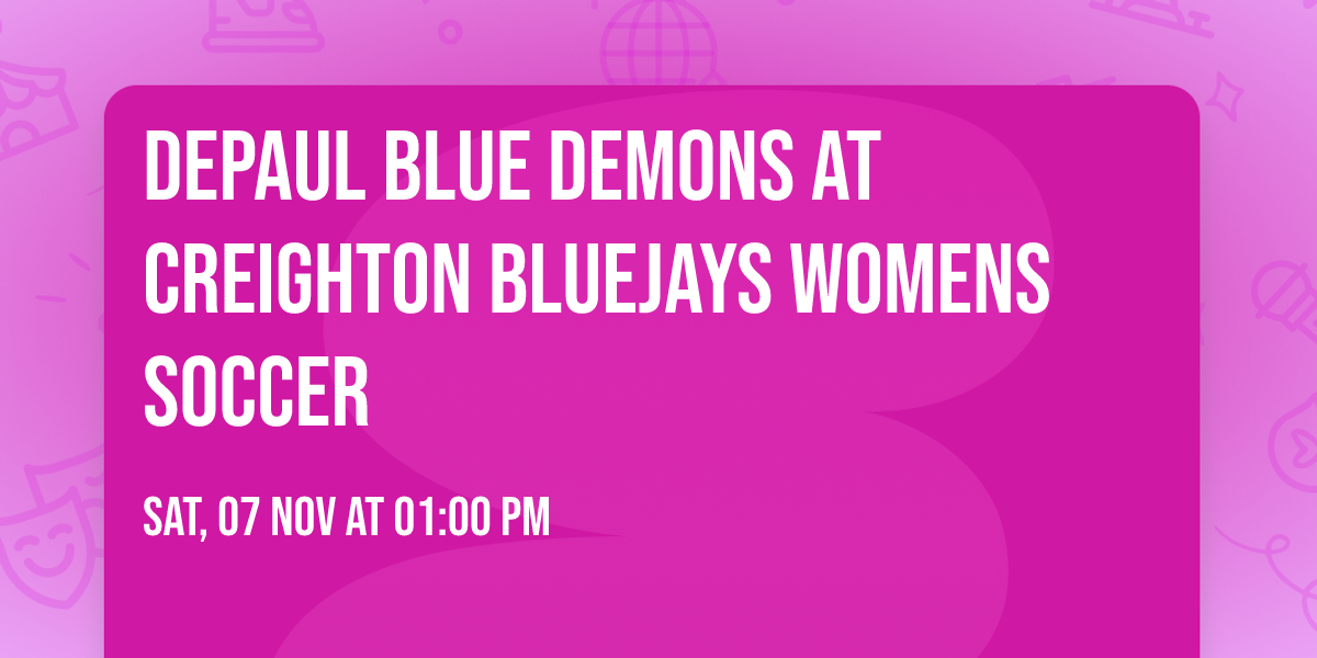 DePaul Blue Demons at Creighton Bluejays Womens Soccer