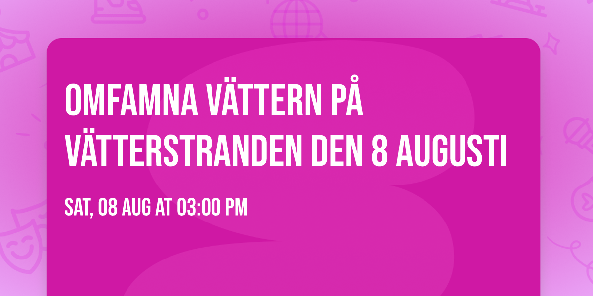 Omfamna V\u00e4ttern p\u00e5 V\u00e4tterstranden den 8 augusti