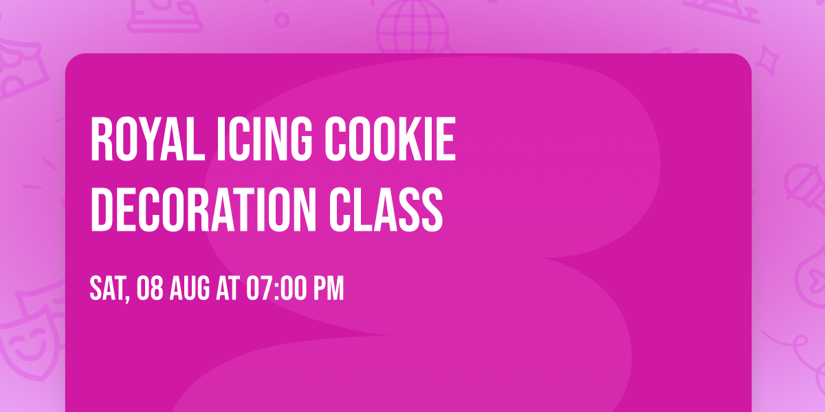 Royal Icing Cookie Decoration Class