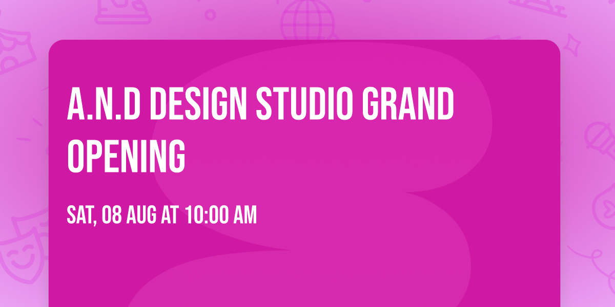 A.N.D Design Studio Grand Opening