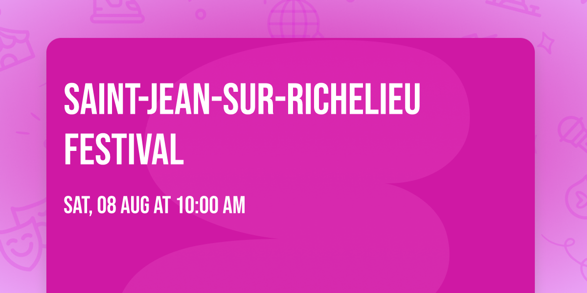 Saint-Jean-Sur-Richelieu Festival