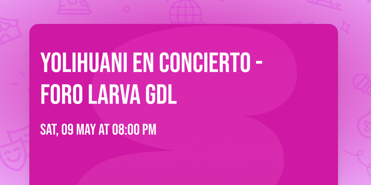 YOLIHUANI en concierto - Foro LARVA GDL