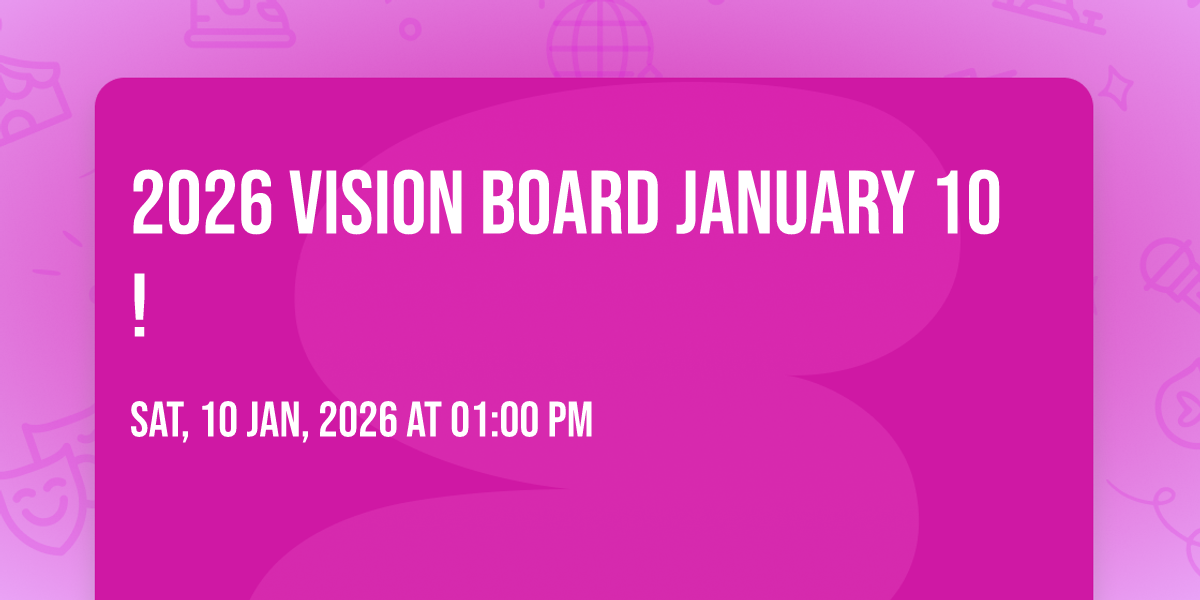 2026 Vision Board January 10!