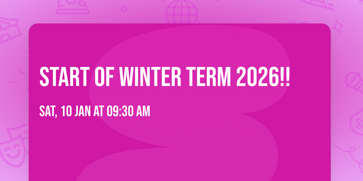 Start of Winter Term 2026!!