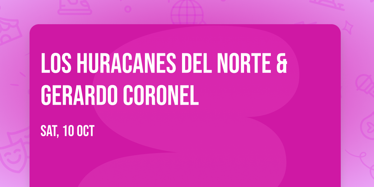 Los Huracanes Del Norte & Gerardo Coronel