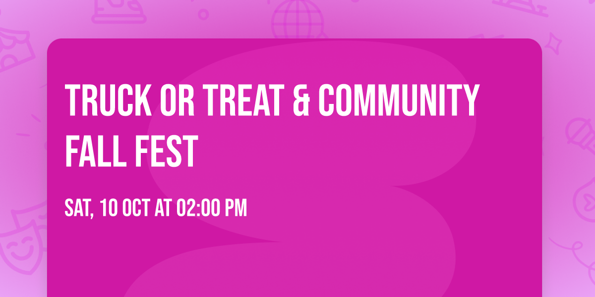 Truck or Treat & Community Fall Fest