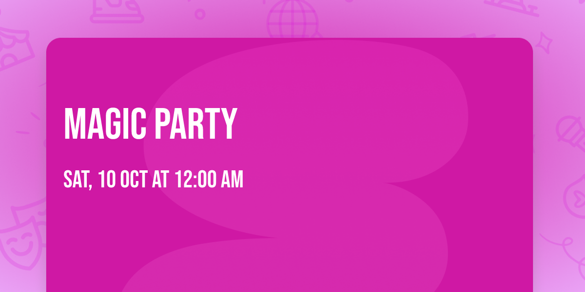 Magic party