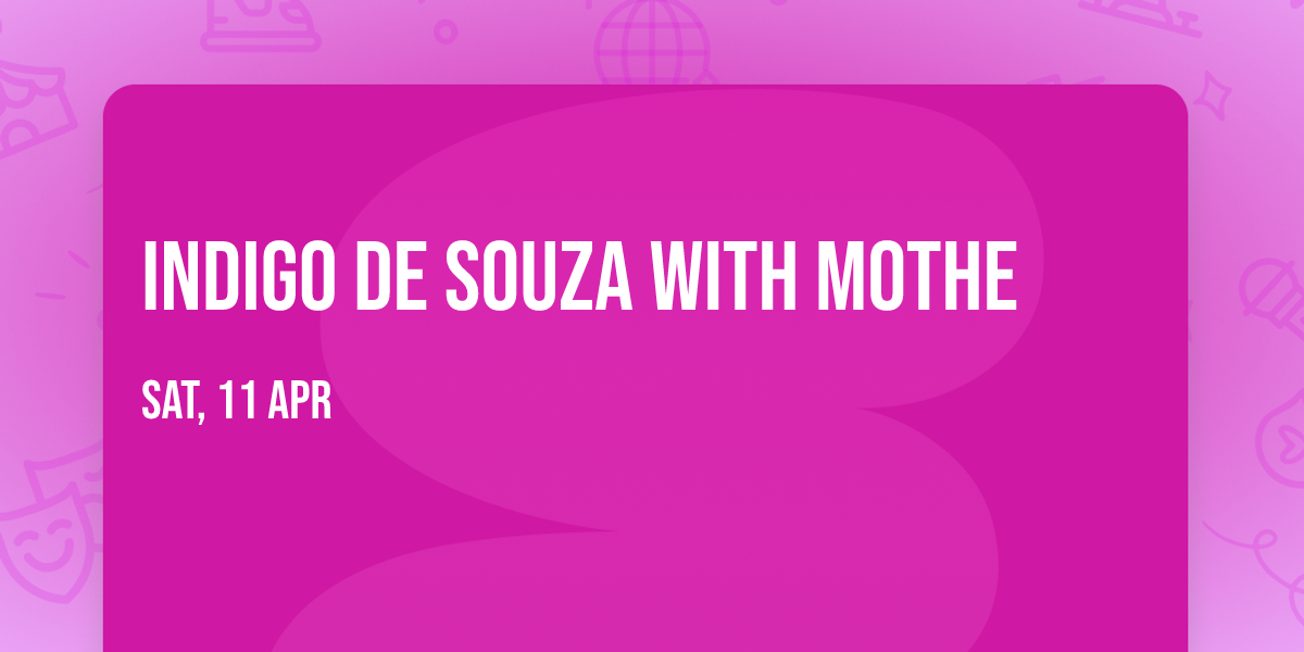 Indigo De Souza with Mothe