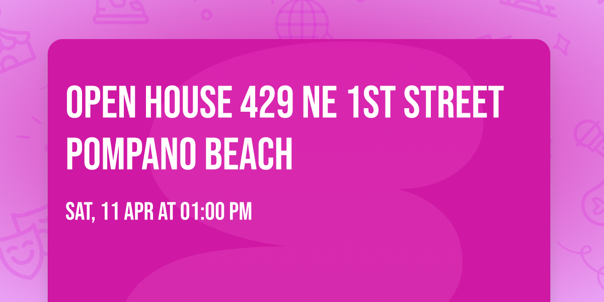 OPEN HOUSE 429 NE 1st Street Pompano Beach 