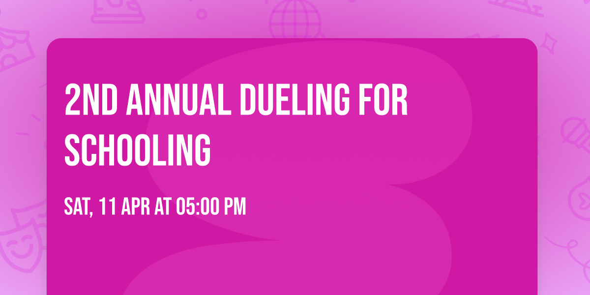 2nd Annual Dueling for Schooling 