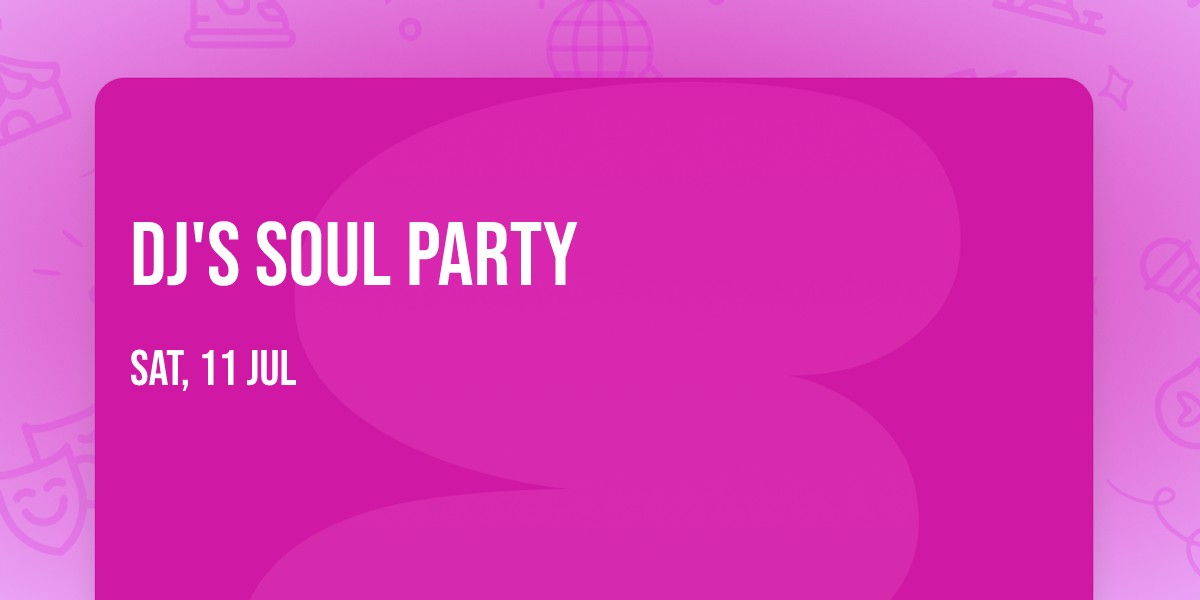 DJ's Soul Party