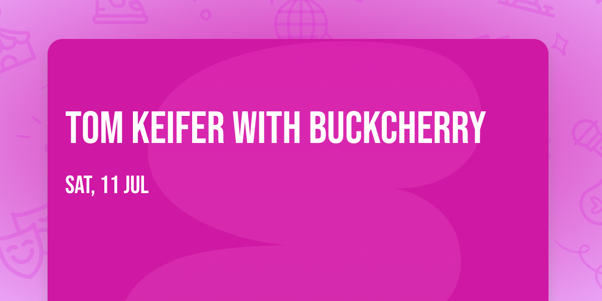 Tom Keifer with Buckcherry