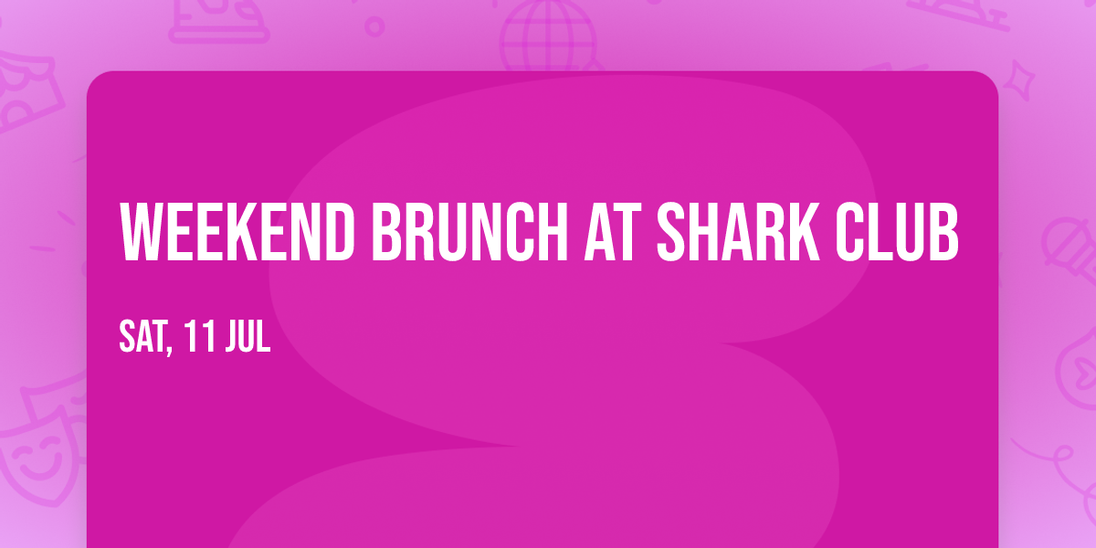 Weekend Brunch at Shark Club
