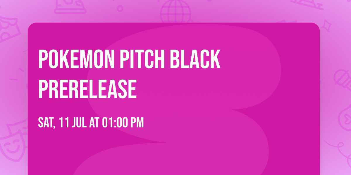 Pokemon Pitch Black PreRelease