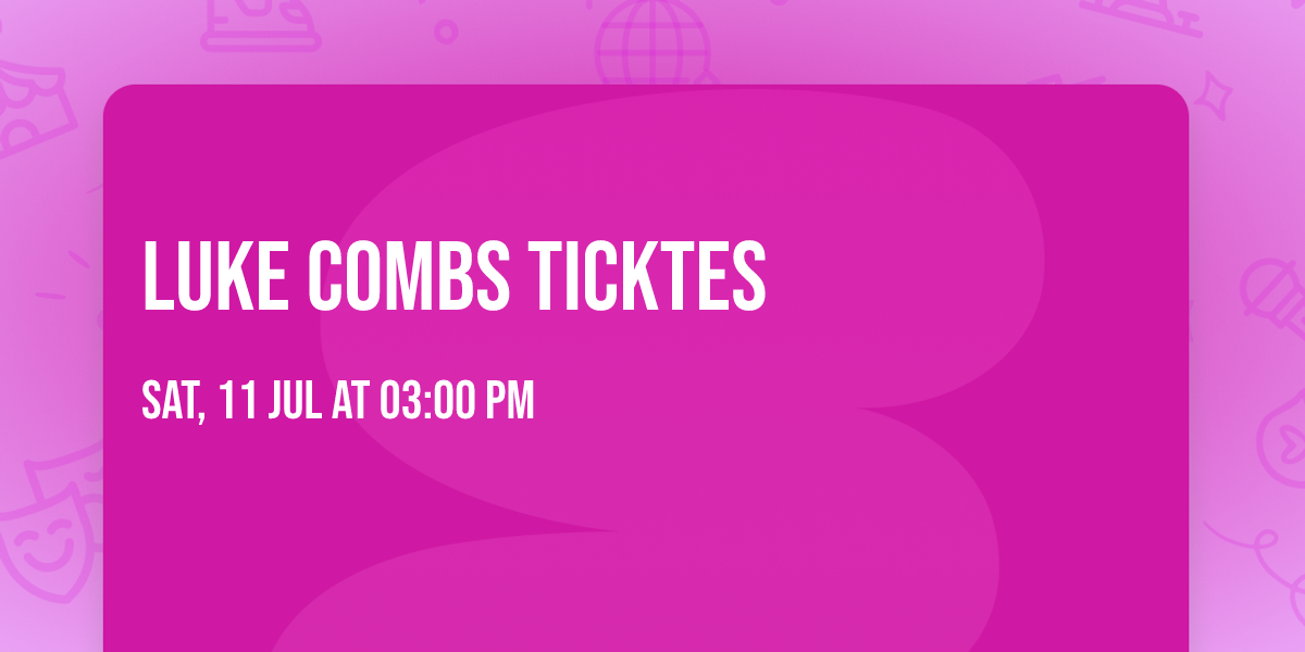 Luke Combs Ticktes