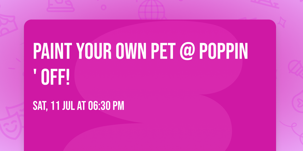 \ud83d\udc3e\ud83c\udfa8 PAINT YOUR OWN PET @ POPPIN' OFF! \ud83c\udfa8\ud83d\udc3e