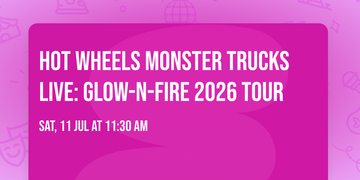 Hot Wheels Monster Trucks Live: Glow-N-Fire 2026 Tour