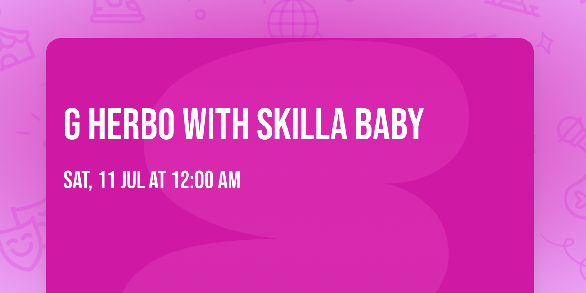 G Herbo with Skilla Baby