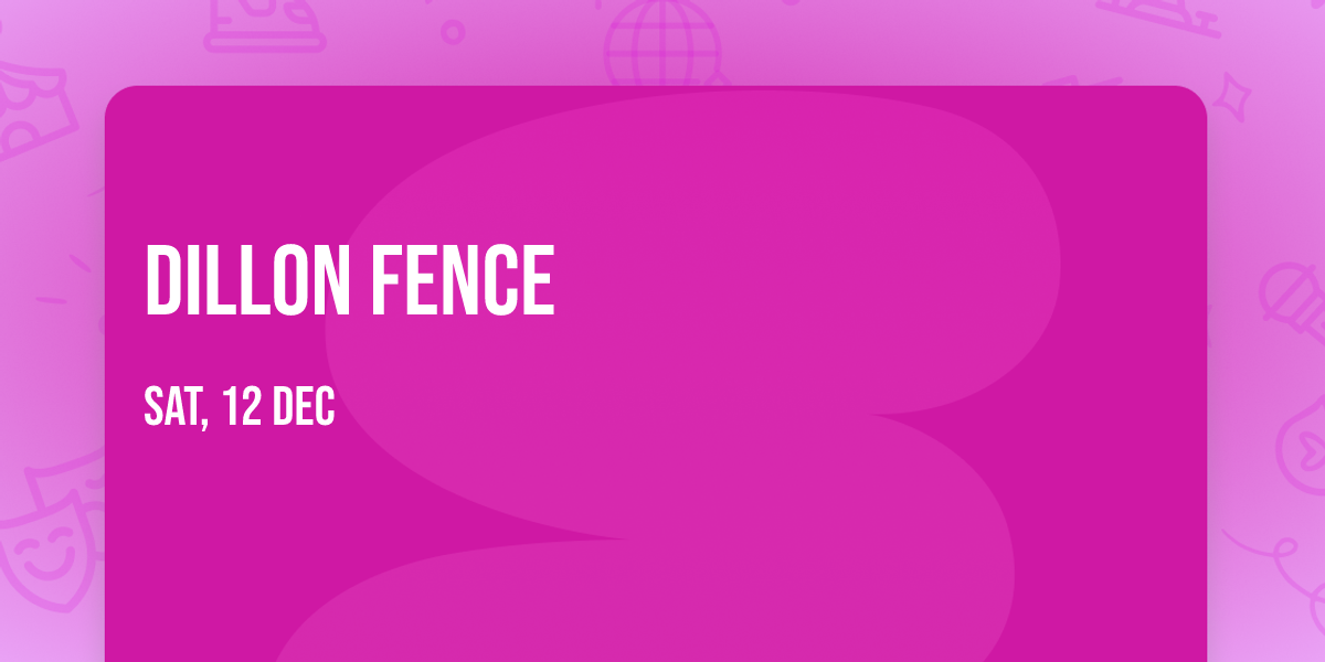 Dillon Fence