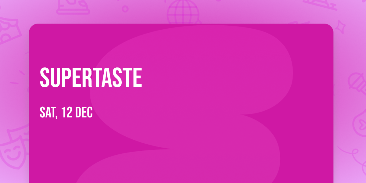 Supertaste