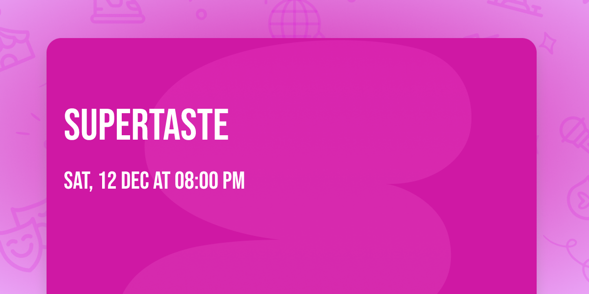 Supertaste