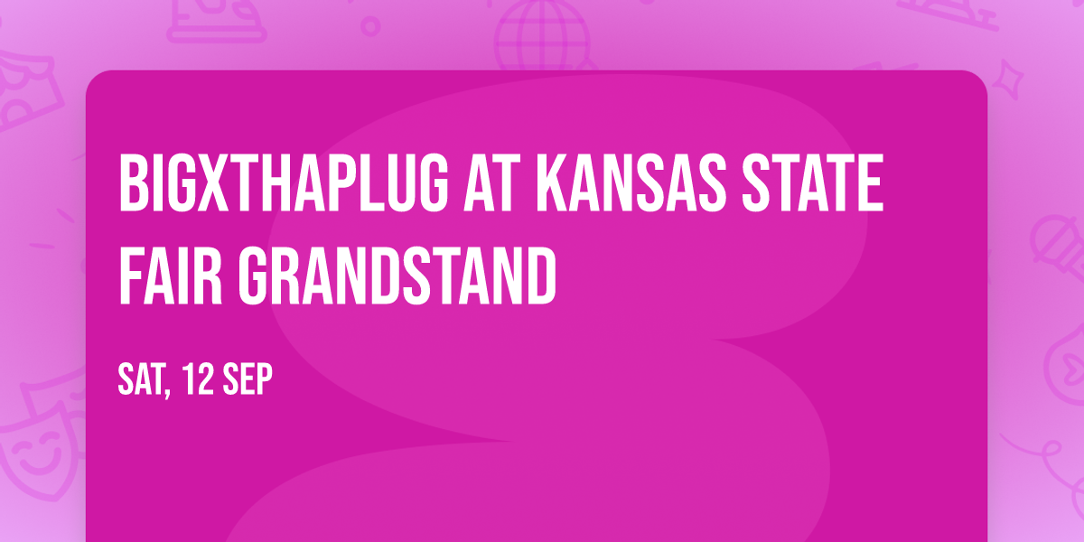 BigXThaPlug at Kansas State Fair Grandstand