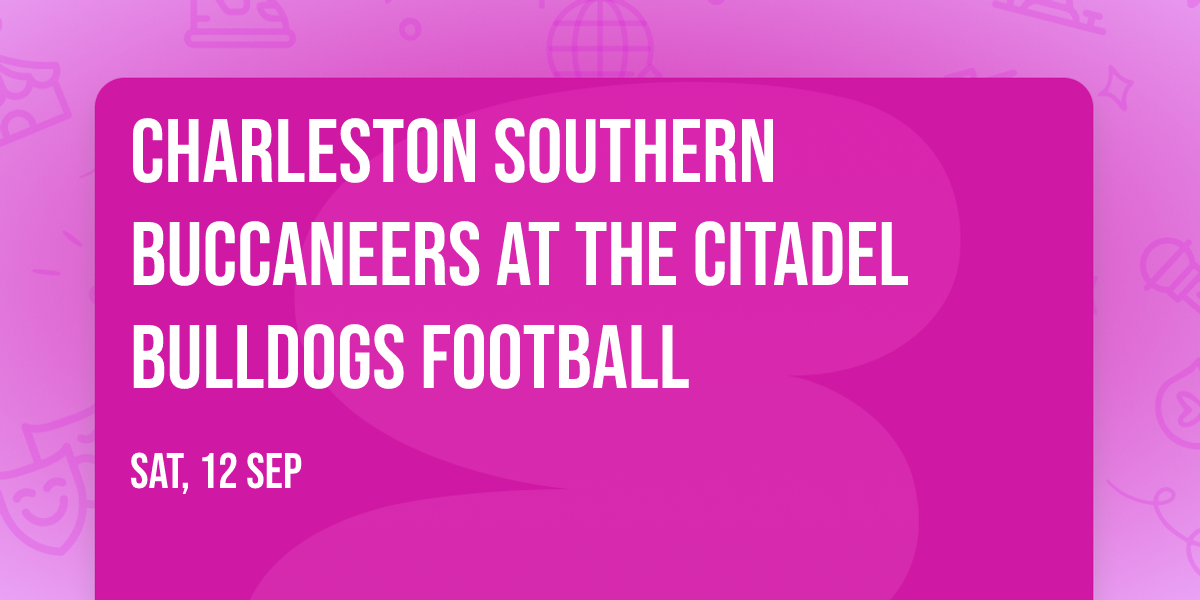 Charleston Southern Buccaneers at The Citadel Bulldogs Football