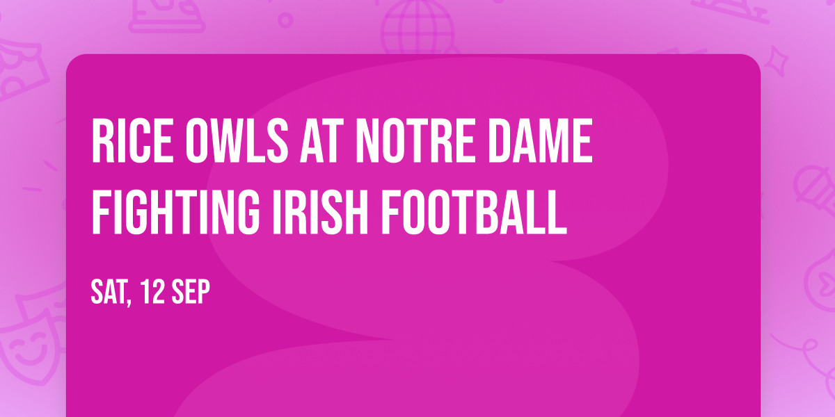 Rice Owls at Notre Dame Fighting Irish Football