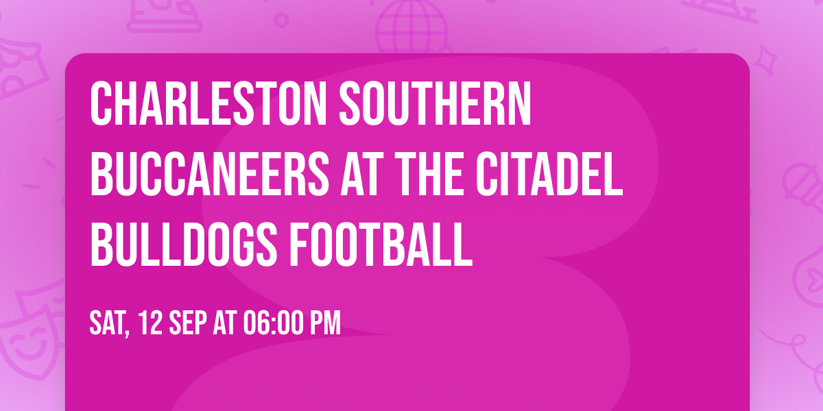 Charleston Southern Buccaneers at The Citadel Bulldogs Football