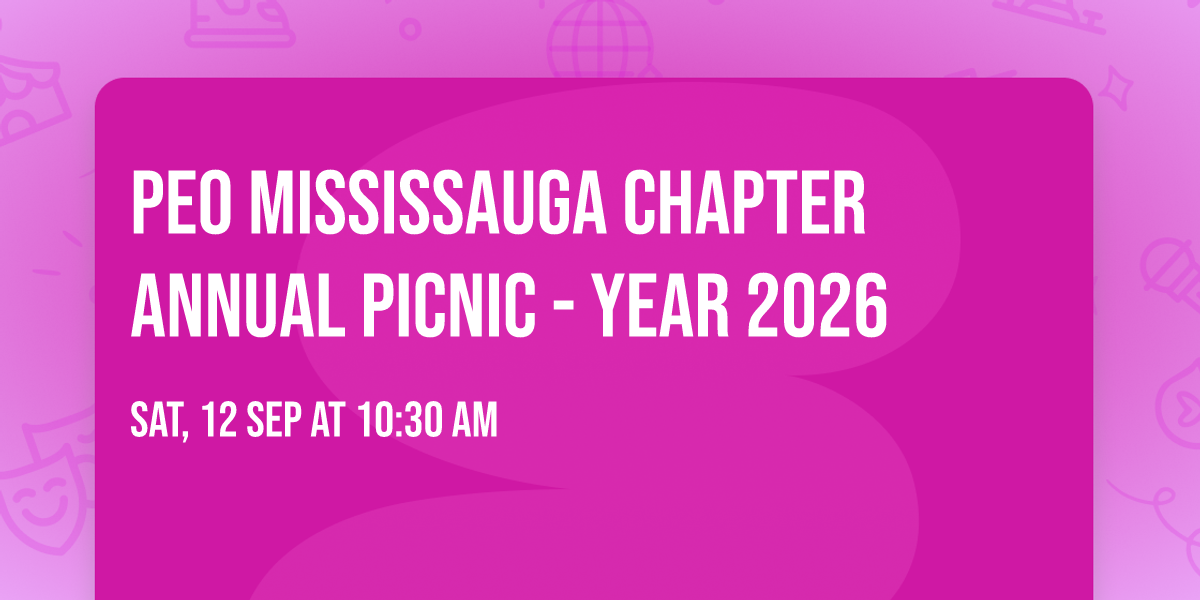 PEO Mississauga Chapter Annual Picnic - Year 2026