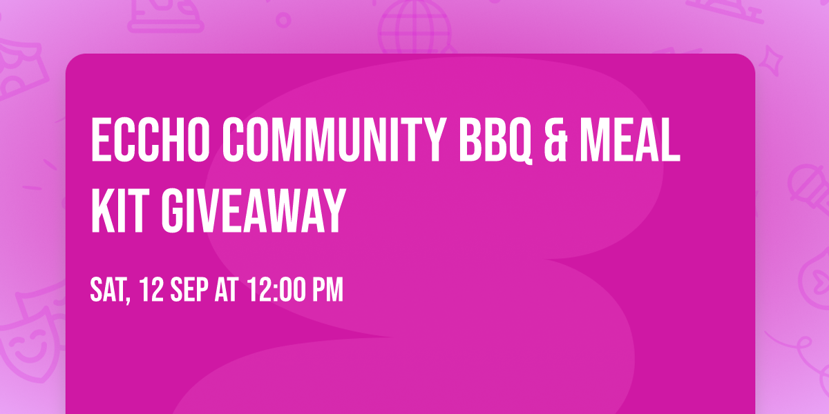 ECCHO Community BBQ & Meal Kit Giveaway