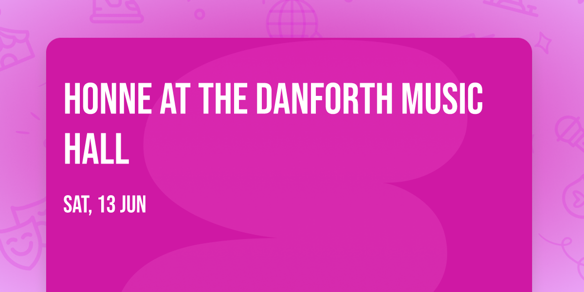 HONNE at The Danforth Music Hall