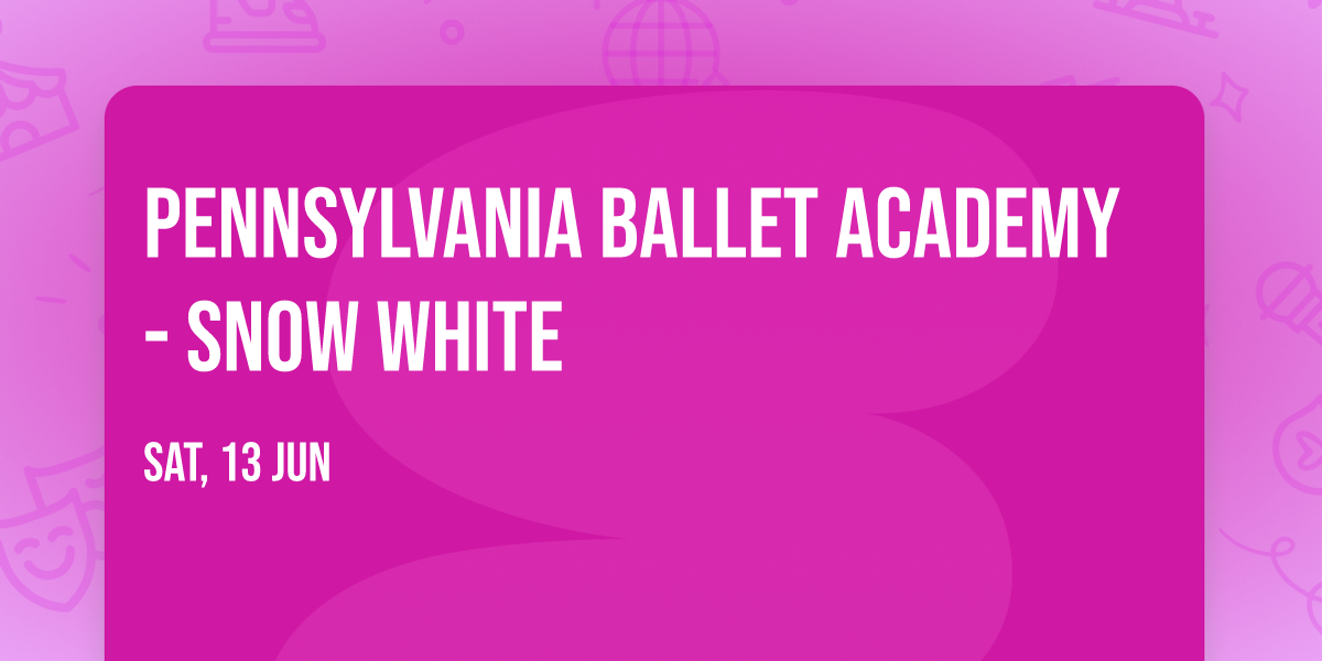 Pennsylvania Ballet Academy - Snow White