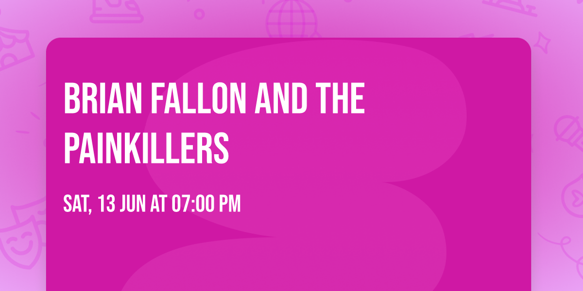 Brian Fallon and The Painkillers