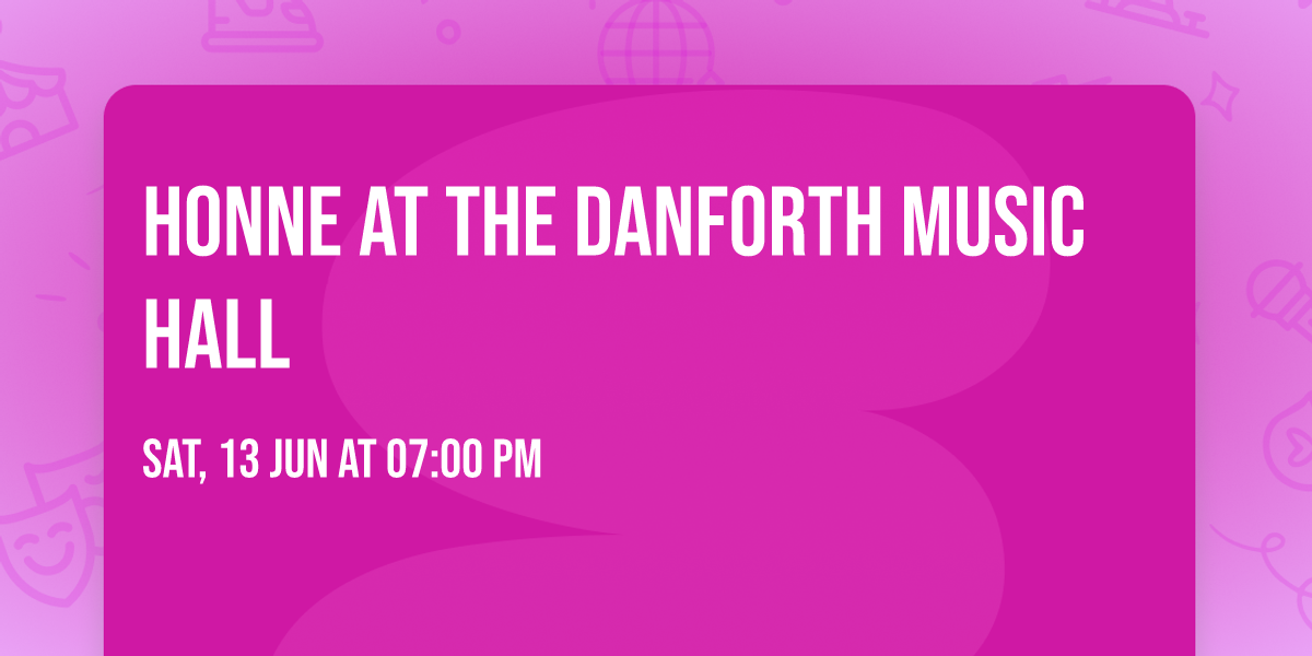 HONNE at The Danforth Music Hall