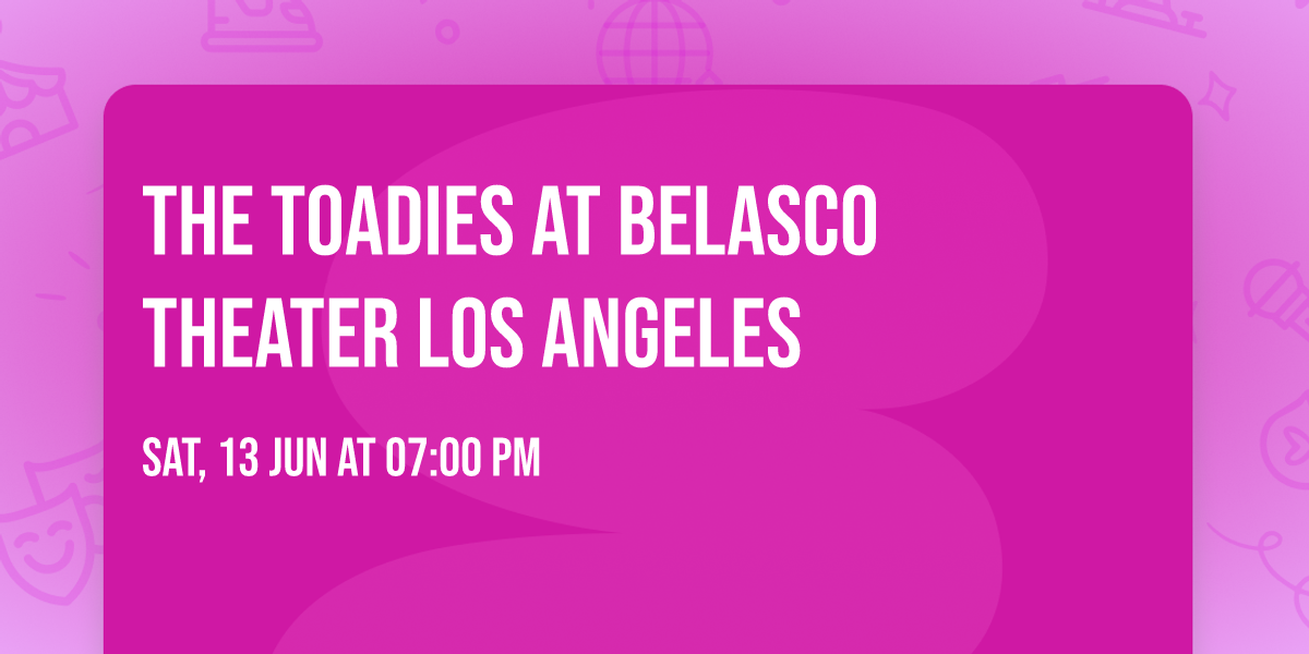 The Toadies at Belasco Theater Los Angeles