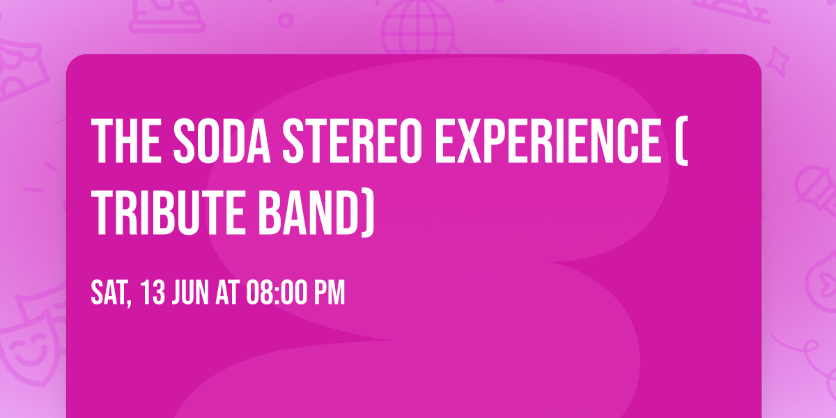 The Soda Stereo Experience (Tribute Band)