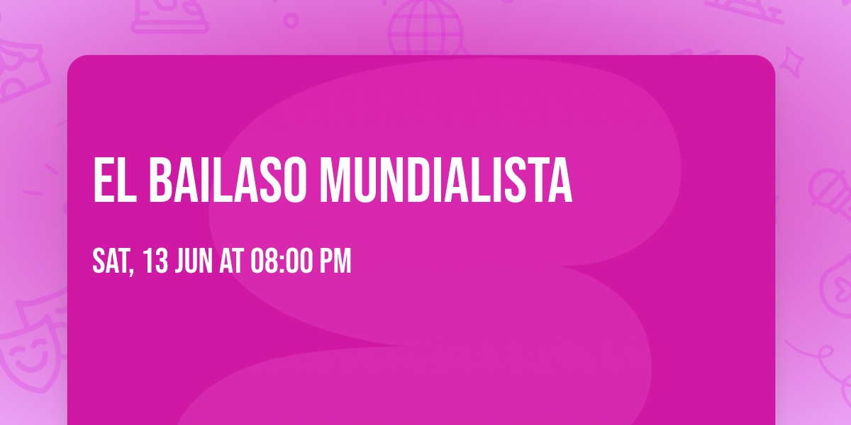 el bailaso mundialista