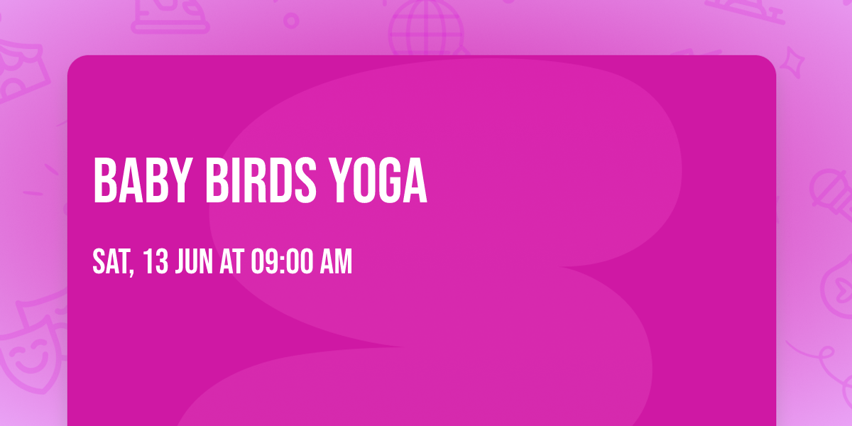 Baby Birds Yoga