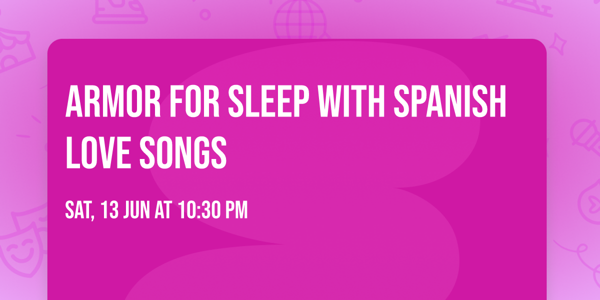 Armor For Sleep with Spanish Love Songs
