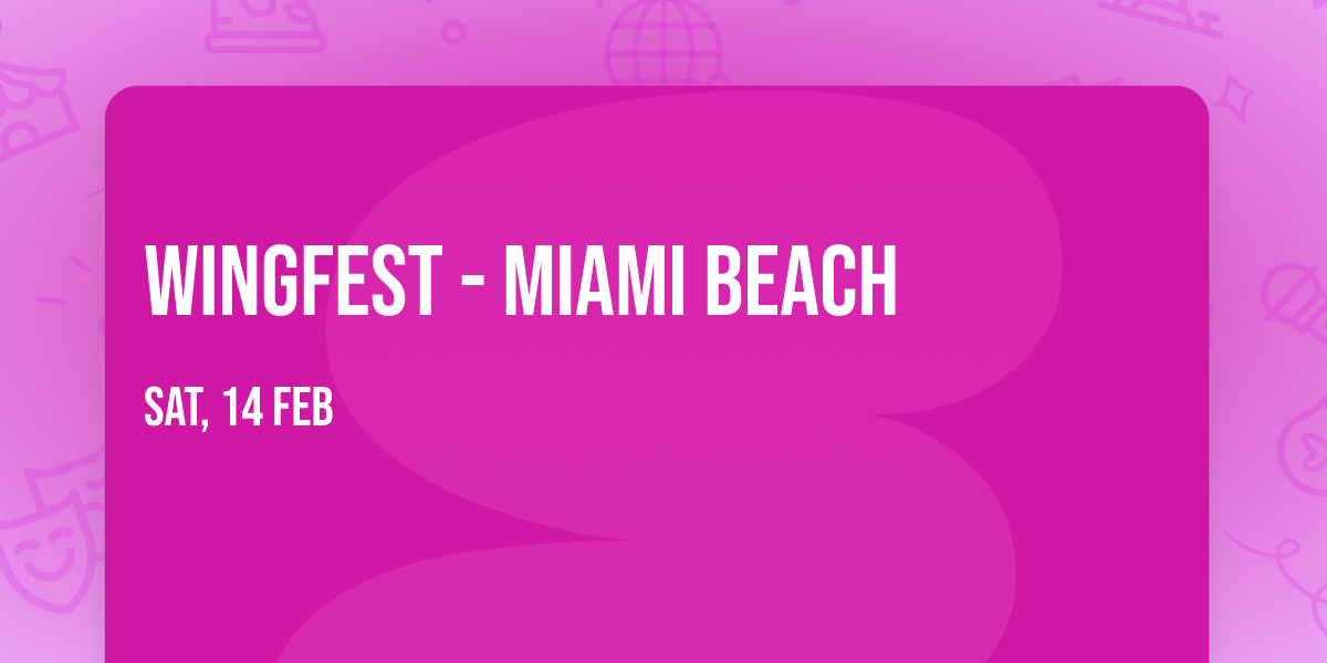WingFest - Miami Beach
