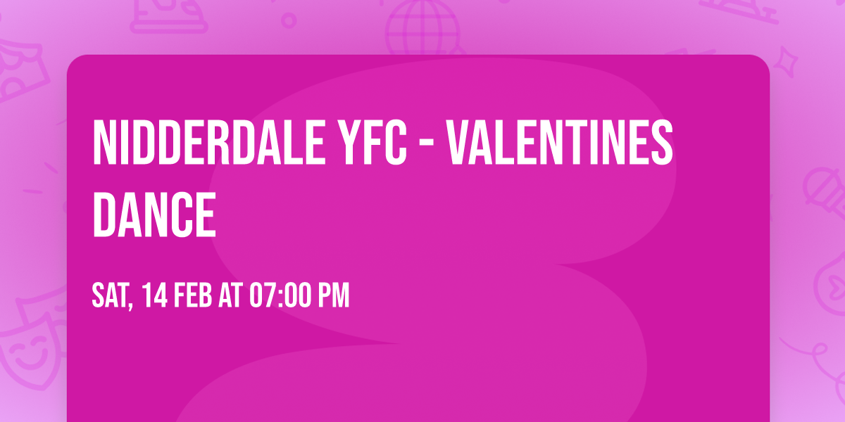 Nidderdale YFC - Valentines Dance \ud83d\udc95