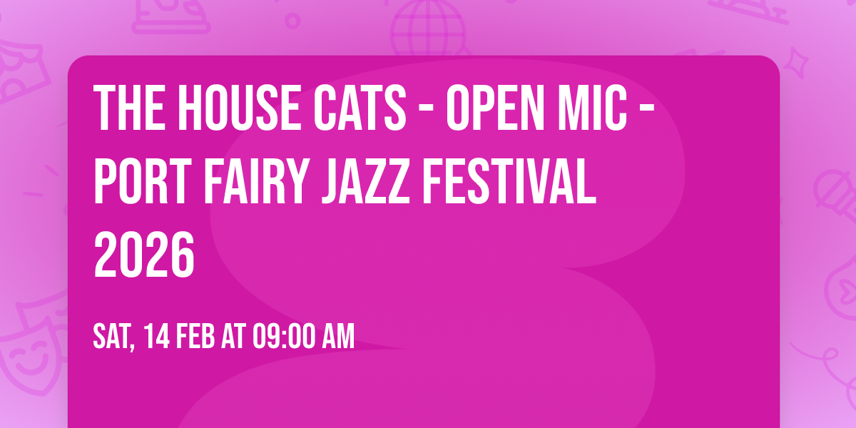The House Cats - Open Mic - Port Fairy Jazz Festival 2026