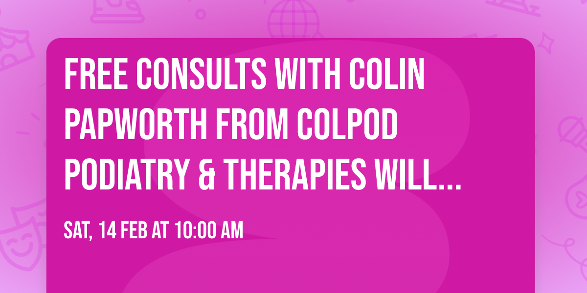 Free Consults with Colin Papworth from Colpod Podiatry & Therapies will be at My RaceKit North