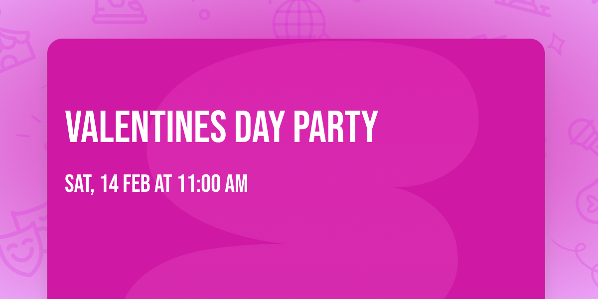 Valentines Day Party 