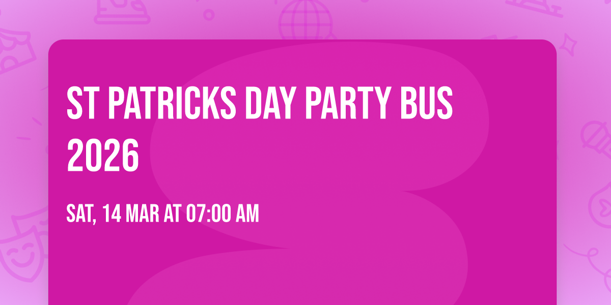 ST PATRICKS DAY PARTY BUS 2026